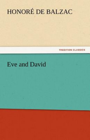 Livre Eve and David Honoré de Balzac