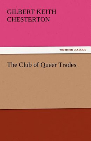 Libro Club of Queer Trades Gilbert Keith Chesterton