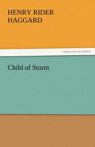 Book Child of Storm Henry Rider Haggard