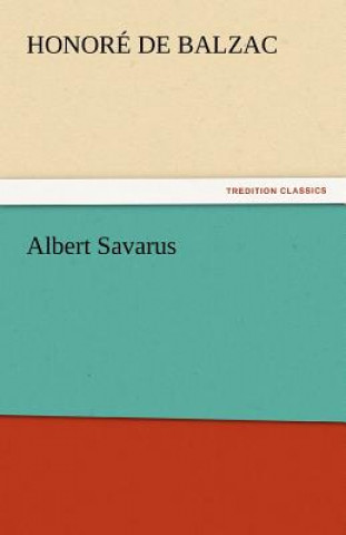 Книга Albert Savarus Honoré de Balzac