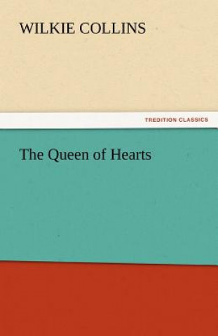 Книга Queen of Hearts Wilkie Collins