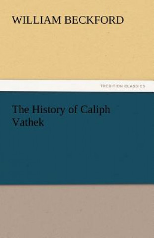 Kniha History of Caliph Vathek William Beckford