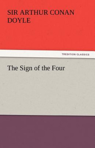 Könyv Sign of the Four Arthur Conan Doyle