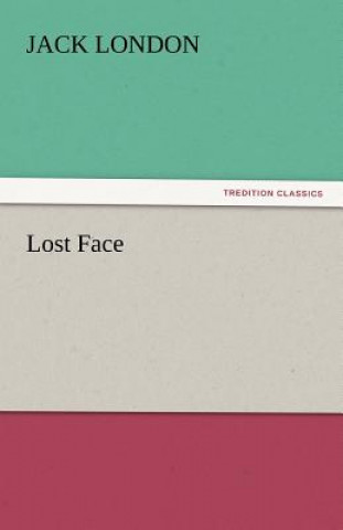 Livre Lost Face Jack London