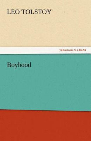 Könyv Boyhood Leo N. Tolstoi