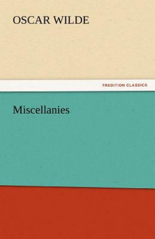 Knjiga Miscellanies Oscar Wilde