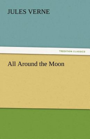 Buch All Around the Moon Jules Verne