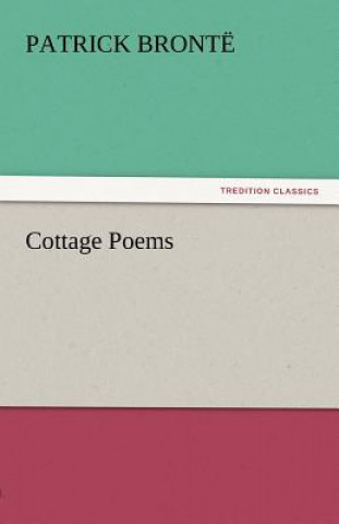 Kniha Cottage Poems Patrick Brontë