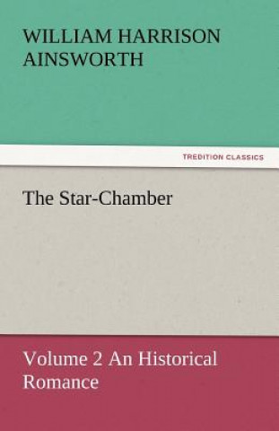 Livre Star-Chamber William H. Ainsworth