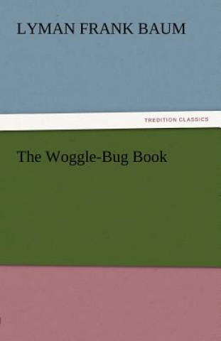 Carte Woggle-Bug Book Lyman Fr. Baum