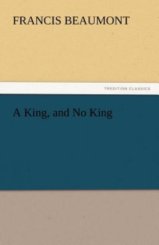 Livre King, and No King Francis Beaumont