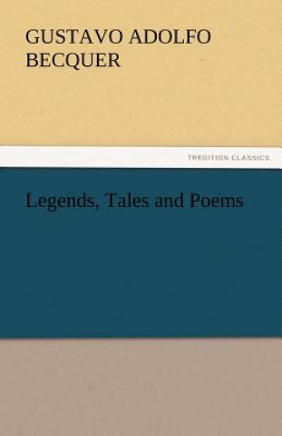 Carte Legends, Tales and Poems Gustavo Adolfo Becquer