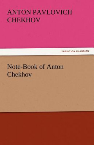 Kniha Note-Book of Anton Chekhov Anton Pavlovich Chekhov