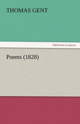 Книга Poems (1828) Thomas Gent