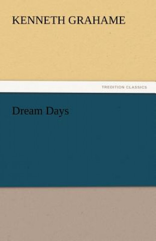 Carte Dream Days Kenneth Grahame