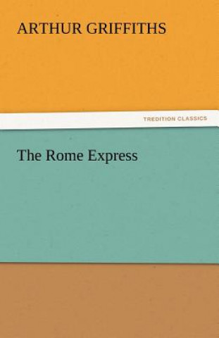 Carte Rome Express Arthur Griffiths