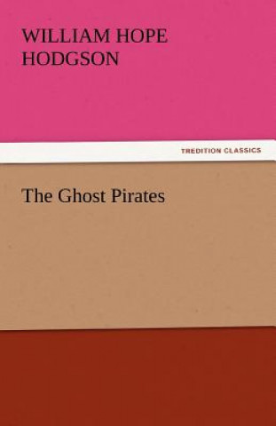 Carte Ghost Pirates William Hope Hodgson