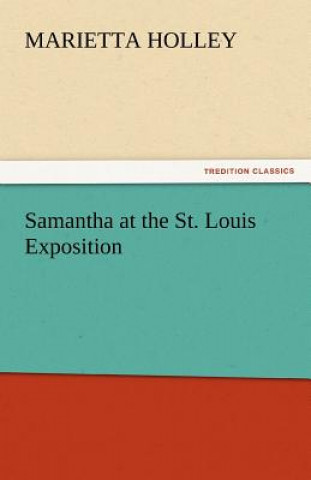 Carte Samantha at the St. Louis Exposition Marietta Holley