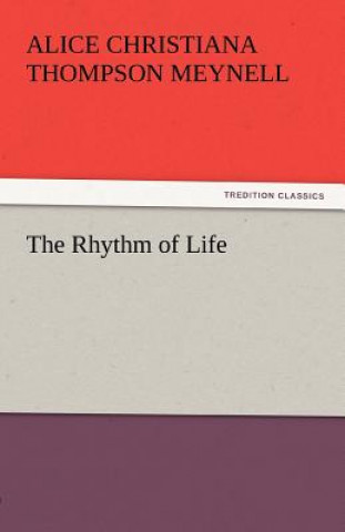 Carte Rhythm of Life Alice Christiana Thompson Meynell