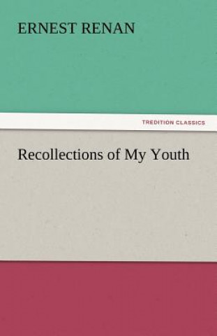 Kniha Recollections of My Youth Ernest Renan