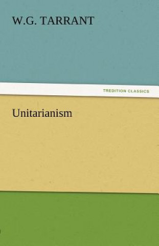 Knjiga Unitarianism W.G. Tarrant