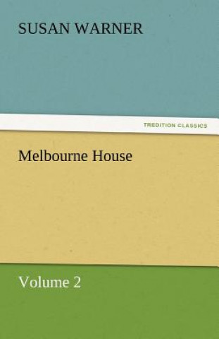 Book Melbourne House Susan Warner