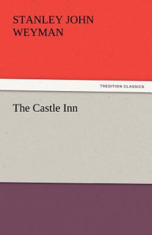 Carte Castle Inn Stanley John Weyman