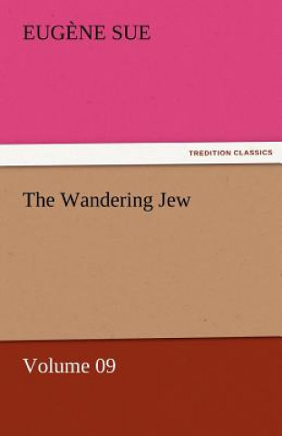 Knjiga Wandering Jew - Volume 09 Eug