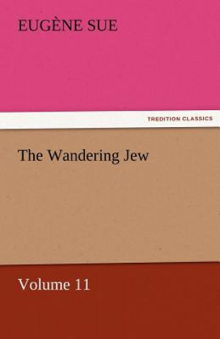Carte Wandering Jew - Volume 11 Eug