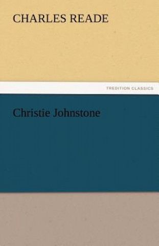 Könyv Christie Johnstone Charles Reade