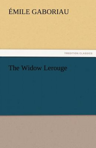 Book Widow Lerouge Émile Gaboriau