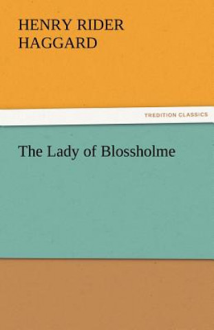 Carte Lady of Blossholme Henry Rider Haggard