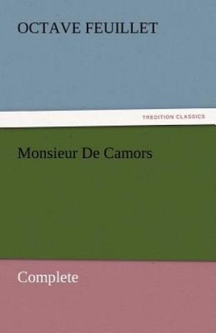 Carte Monsieur De Camors - Complete Octave Feuillet