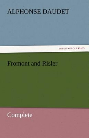 Book Fromont and Risler - Complete Alphonse Daudet