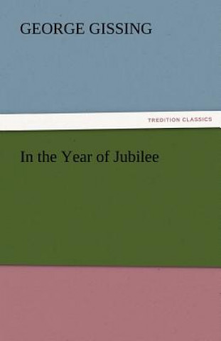Carte In the Year of Jubilee George Gissing