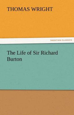 Carte Life of Sir Richard Burton Thomas Wright