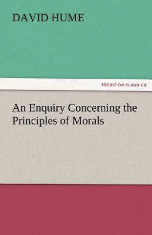 Książka Enquiry Concerning the Principles of Morals David Hume