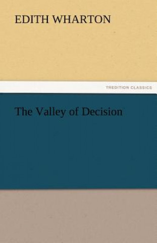 Kniha Valley of Decision Edith Wharton