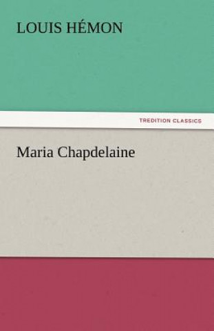 Carte Maria Chapdelaine Louis Hémon