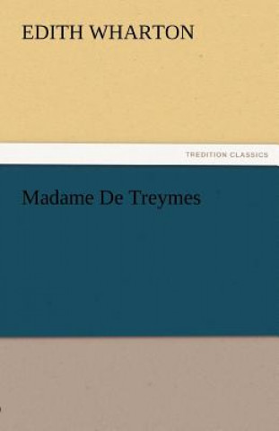 Libro Madame de Treymes Edith Wharton