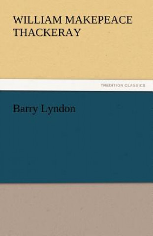 Carte Barry Lyndon William M. Thackeray