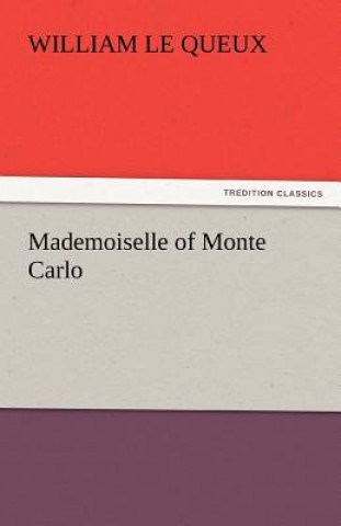 Carte Mademoiselle of Monte Carlo William Le Queux