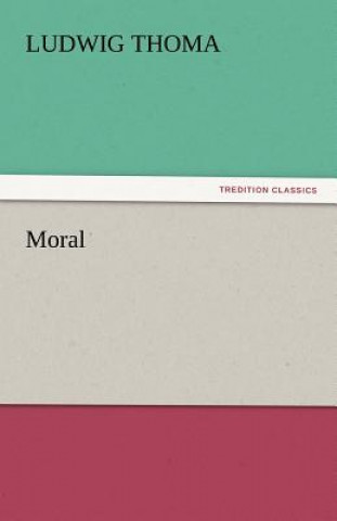 Книга Moral Ludwig Thoma