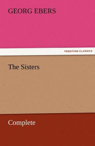 Buch Sisters - Complete Georg Ebers