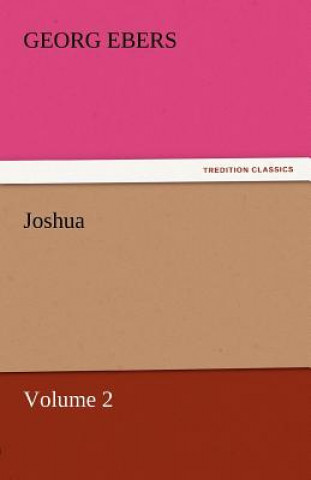 Książka Joshua - Volume 2 Georg Ebers