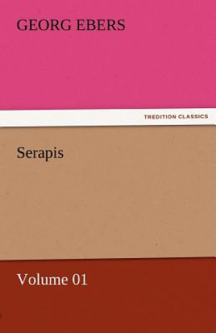 Buch Serapis - Volume 01 Georg Ebers