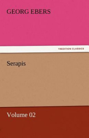 Buch Serapis - Volume 02 Georg Ebers