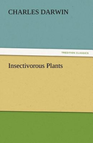 Carte Insectivorous Plants Charles R. Darwin