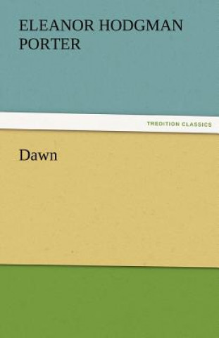 Βιβλίο Dawn Eleanor H. (Eleanor Hodgman) Porter