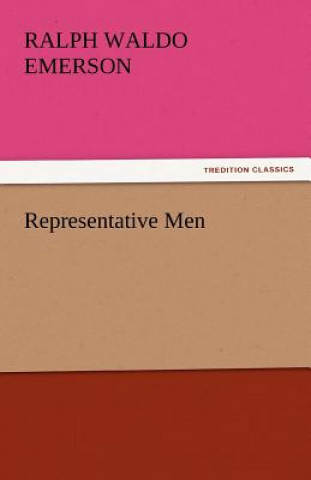 Książka Representative Men Ralph W Emerson